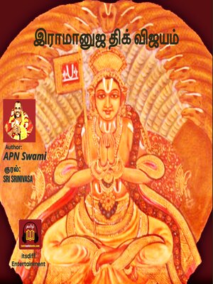 cover image of இராமானுஜ திக் விஜயம்--Ramanuja Dik Vijayam